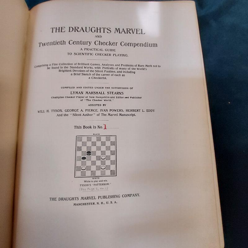 Image for The Draughts Marvel and Twentieth Century Checker Compendium : A Practical Guide to Scientific Checker Playing