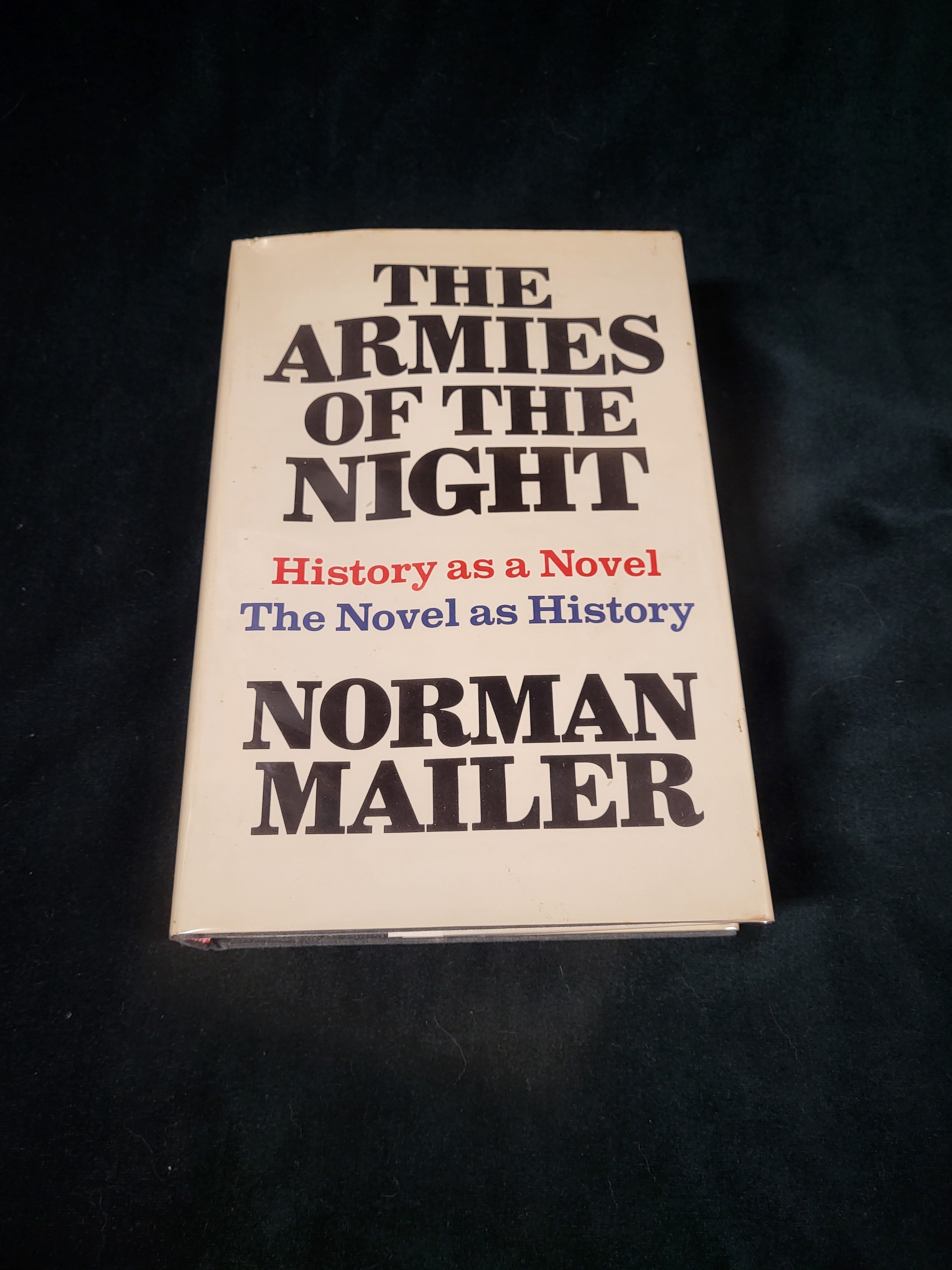 The Armies of the Night : History as a Novel, The Novel as History